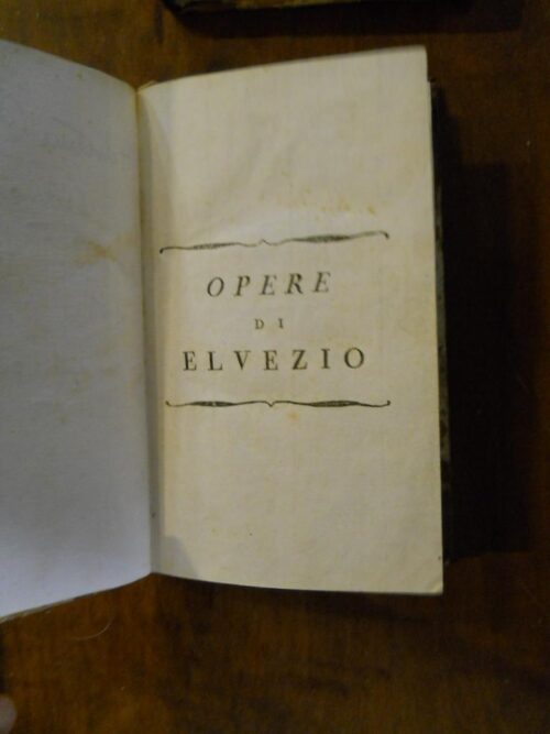 OPERE DI ELVEZIO. DELLO SPIRITO, TOMO I-II-III. | ELVEZIO - Image 2