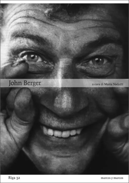 John Berger | Nadotti, Maria (a cura di)